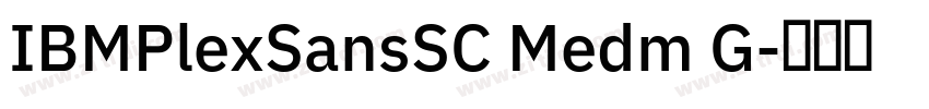 IBMPlexSansSC Medm G字体转换
